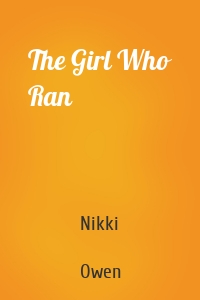 The Girl Who Ran