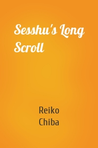 Sesshu's Long Scroll