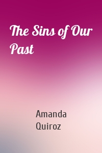 The Sins of Our Past