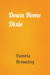 Down Home Dixie