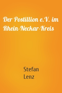 Der Postillion e.V. im Rhein-Neckar-Kreis