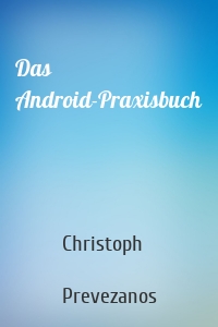 Das Android-Praxisbuch