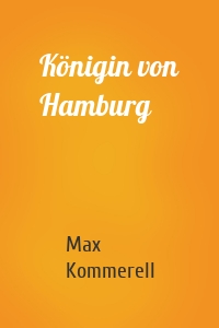 Königin von Hamburg