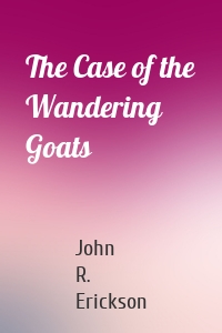 The Case of the Wandering Goats