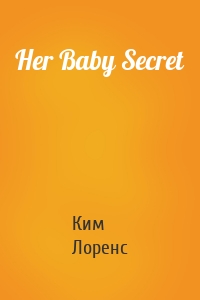 Her Baby Secret