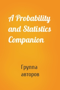 A Probability and Statistics Companion