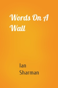 Words On A Wall