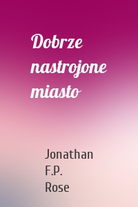 Dobrze nastrojone miasto