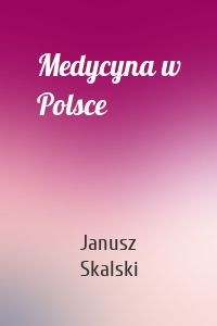 Medycyna w Polsce