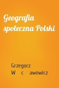 Geografia społeczna Polski