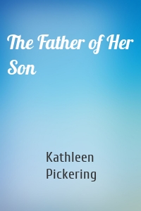 The Father of Her Son