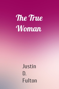 The True Woman