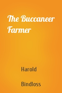 The Buccaneer Farmer