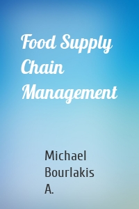 Food Supply Chain Management