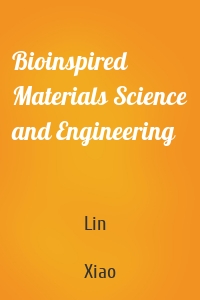 Bioinspired Materials Science and Engineering