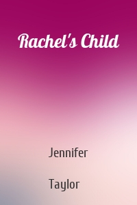 Rachel's Child