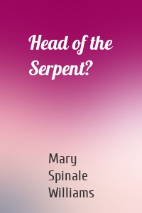 Head of the Serpent?