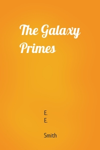 The Galaxy Primes