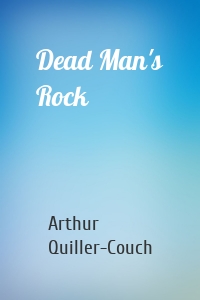 Dead Man's Rock