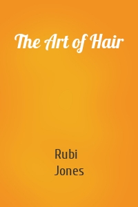 The Art of Hair