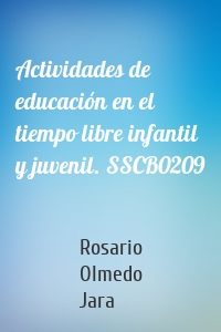 Actividades de educación en el tiempo libre infantil y juvenil. SSCB0209