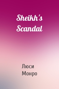 Sheikh's Scandal