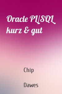 Oracle PL/SQL kurz & gut