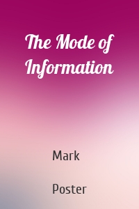 The Mode of Information