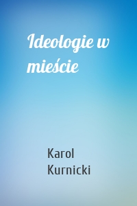 Ideologie w mieście