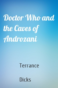 Doctor Who and the Caves of Androzani