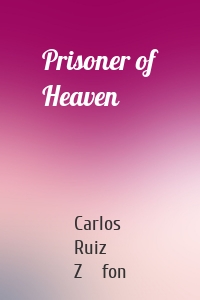 Prisoner of Heaven