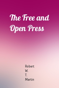 The Free and Open Press