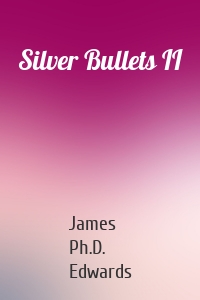 Silver Bullets II