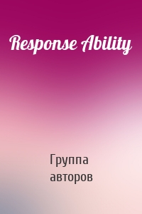 Response Ability