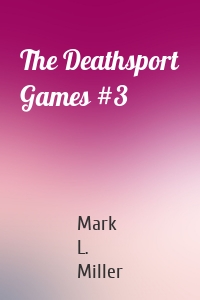 The Deathsport Games #3