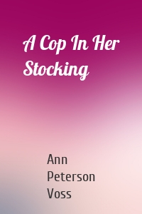 A Cop In Her Stocking