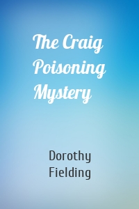 The Craig Poisoning Mystery