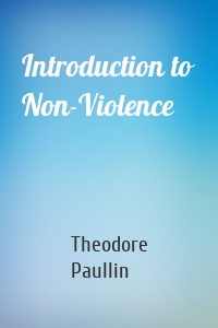 Introduction to Non-Violence