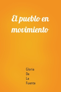 El pueblo en movimiento