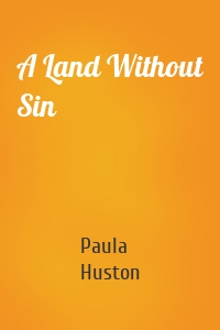 A Land Without Sin