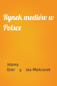 Rynek mediów w Polsce