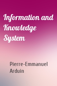 Information and Knowledge System
