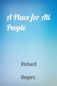 A Place for All People