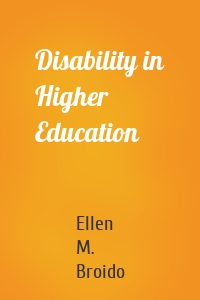 Disability in Higher Education