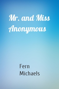 Mr. and Miss Anonymous