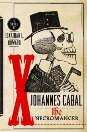 Обложка книги «Йоханнес Кабал. Некромант» — Джонатан Ховард