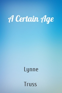 A Certain Age