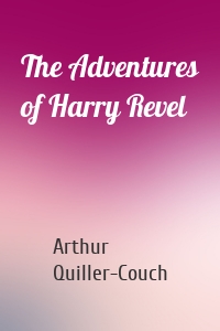 The Adventures of Harry Revel