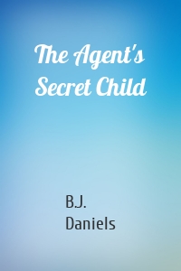 The Agent's Secret Child