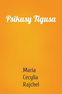 Psikusy Tigusa